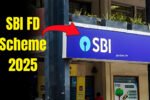 SBI FD Scheme 2025